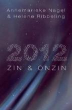 2012: zin &amp; onzin