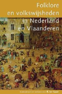 Folklore en volkswijsheden in Nederland en Vlaanderen