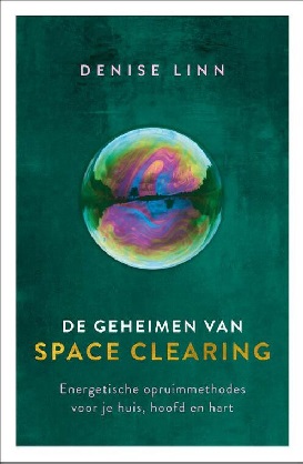 De geheimen van space clearing