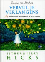 Vervul je verlangens: de lessen van Abraham