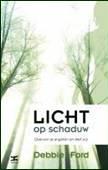 Licht op schaduw