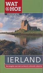 Ierland 'Wat &amp; Hoe' Reisgids