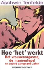 Hoe 'het' werkt - Vrouwenorgasme en mannentepel