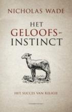 Het Geloofsinstinct - Het succes van religie