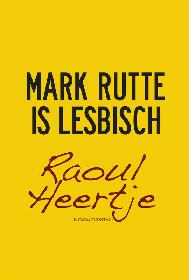 Mark Rutte is lesbisch