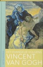 Het evangelie volgens Vincent van Gogh