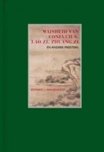 Wijsheid van Confucius, Lao Tze, Zhuang Zi en andere meesters