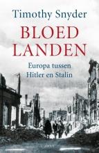 Bloedlanden: Europa tussen Hitler en Stalin
