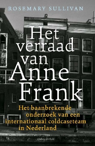 Het verraad van Anne Frank