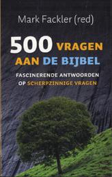 500 vragen aan de Bijbel