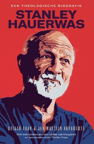 Stanley Hauerwas - Een theologische biografie