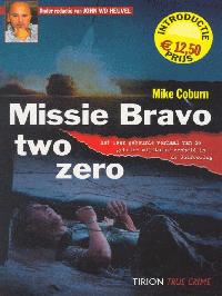 Missie Bravo two zero