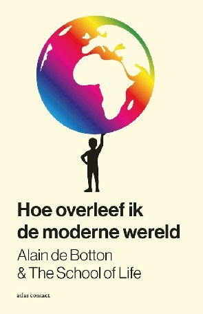 Hoe overleef ik de moderne wereld