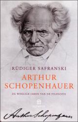 Arthur Schopenhauer - De woelige jaren van de filosofie