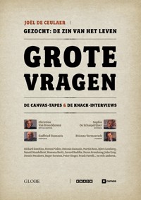 Grote Vragen - Gezocht: de zin van het leven