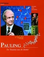 Pauling - De Einstein van de chemie