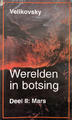 Werelden in botsing - Deel 2: Mars