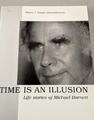 Time is an Illusion