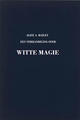 Een verhandeling over witte magie