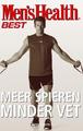 Meer spieren minder vet - Men&#39;s Health