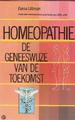 Homeopathie, de geneeswijze van de toekomst
