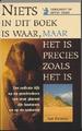 Niets in dit boek is waar, maar...